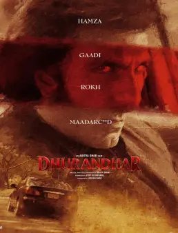 فيلم فيلم Dhurandhar 2025 مترجم 2025