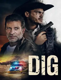 فيلم فيلم Dig 2022 مترجم 2022