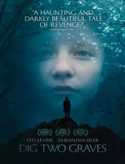 فيلم فيلم Dig Two Graves مترجم 2014