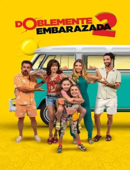فيلم فيلم Doblemente Embarazada 2 2022 مترجم 2022