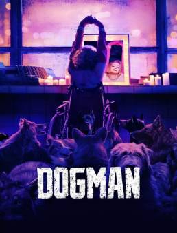 فيلم فيلم DogMan 2023 مترجم 2023