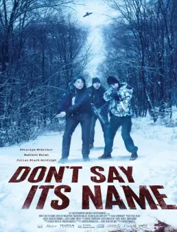 فيلم Don't Say Its Name 2021 مترجم كامل