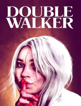فيلم فيلم Double Walker 2021 مترجم للعربية 2021