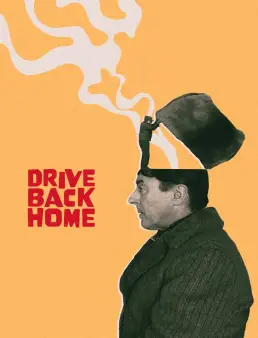 فيلم Drive Back Home 2024 مترجم