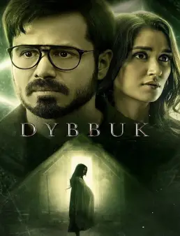 فيلم مشاهدة فيلم Dybbuk 2021 مترجم HD كامل 2021