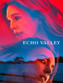 فيلم فيلم Echo Valley 2025 مترجم 2025