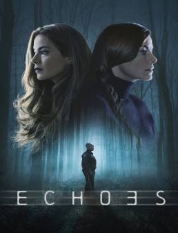 مسلسل مسلسل Echoes الموسم 1 الحلقة 3 2022