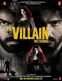 فيلم فيلم Ek Villain Returns 2022 مترجم 2022