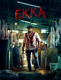 فيلم فيلم Ekka 2025 مترجم 2025