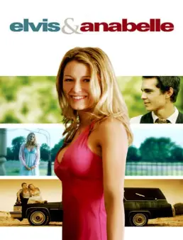 فيلم Elvis & Anabelle 2007 مترجم