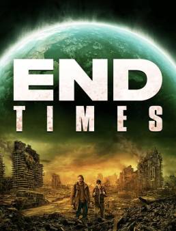 فيلم فيلم End Times 2023 مترجم 2023