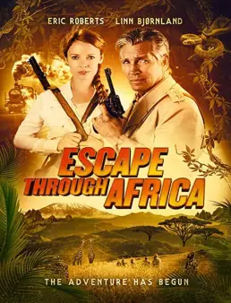 فيلم فيلم Escape Through Africa 2022 مترجم 2022
