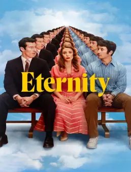 فيلم فيلم Eternity 2025 مترجم 2025