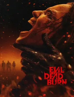 فيلم Evil Dead Burn 2026 مترجم | احتراق الشر المميت