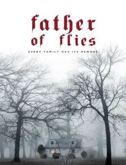 فيلم فيلم Father of Flies 2021 مترجم 2021