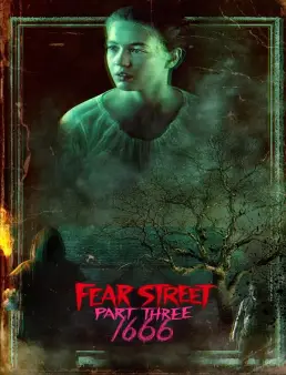 فيلم فيلم Fear Street: 1666 2021 مترجم 2021