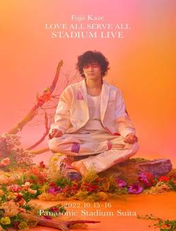 فيلم فيلم Fujii Kaze Love All Serve All Stadium Live 2023 مترجم 2023