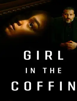 بوستر فيلم Girl in the Coffin 2026 مترجم | الفتاة في التابوت