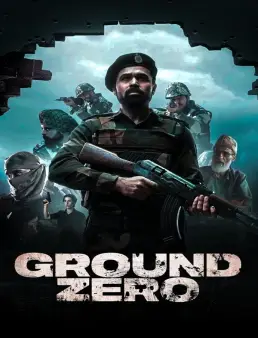 فيلم فيلم Ground Zero 2025 مترجم 2025