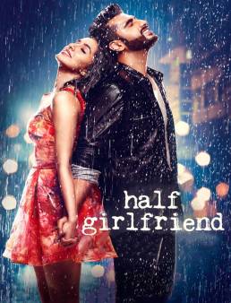 فيلم فيلم Half Girlfriend 2017 مدبلج 2017