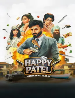 فيلم فيلم Happy Patel: Khatarnak Jasoos 2026 مترجم 2026