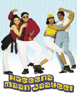 فيلم فيلم Haseena Maan Jaayegi 1999 مترجم 1999