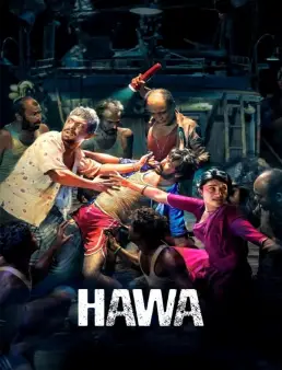 فيلم Hawa 2022 مترجم اون لاين