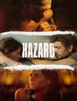 فيلم فيلم Hazard 2024 مترجم 2024