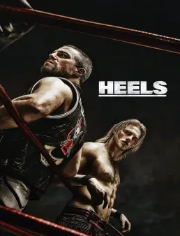 مسلسل مسلسل Heels الموسم 1 الحلقة 8 والاخيرة 2021