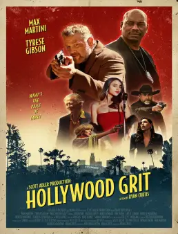 فيلم Hollywood Grit 2025 مترجم | صراع هوليوود