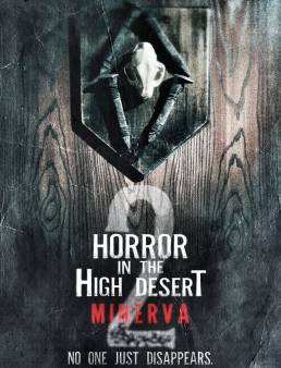 فيلم فيلم Horror in the High Desert 2: Minerva 2023 مترجم 2023