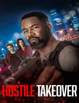 فيلم فيلم Hostile Takeover 2025 مترجم 2025