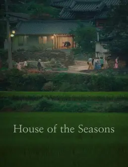 فيلم فيلم House of the Seasons 2024 مترجم | منزل الفصول 2024