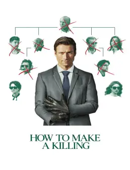 فيلم مشاهدة فيلم How to Make a Killing 2026 مترجم كامل HD | كوميديا وإثارة 2026
