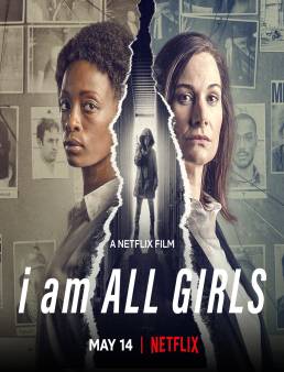 فيلم فيلم I Am All Girls 2021 مترجم 2021