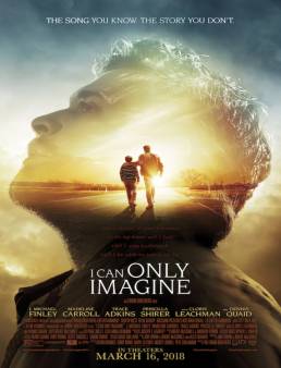 فيلم فيلم I Can Only Imagine مترجم 2018