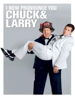 فيلم فيلم I Now Pronounce You Chuck &amp; Larry 2007 مترجم 2007