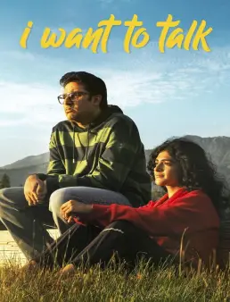فيلم فيلم I Want to Talk 2024 مترجم 2024