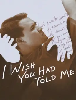 فيلم فيلم I Wish You Had Told Me 2025 مترجم 2025