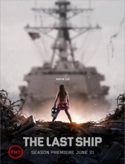 مسلسل مسلسل The Last Ship الموسم 2 الحلقة 13 والاخيرة