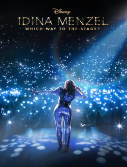 فيلم فيلم Idina Menzel: Which Way to the Stage? 2022 مترجم 2022