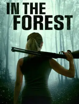 فيلم فيلم In the Forest 2022 مترجم 2022