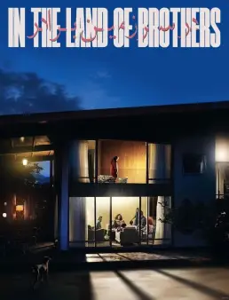 فيلم فيلم In the Land of Brothers 2024 مترجم 2024