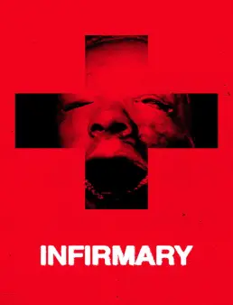 بوستر فيلم Infirmary 2026 مترجم