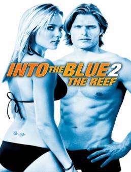 فيلم فيلم Into the Blue 2: The Reef 2009 مترجم 2009
