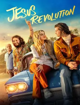 فيلم فيلم Jesus Revolution 2023 مترجم 2023