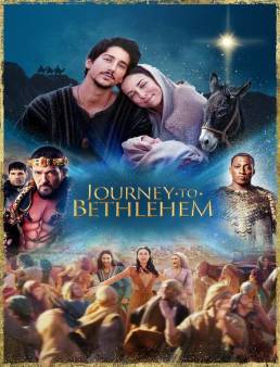 فيلم فيلم Journey to Bethlehem 2023 مترجم 2023