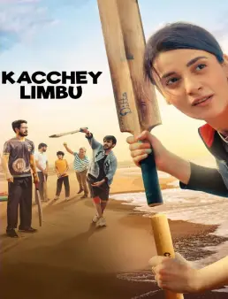 فيلم فيلم Kacchey Limbu 2022 مترجم 2022