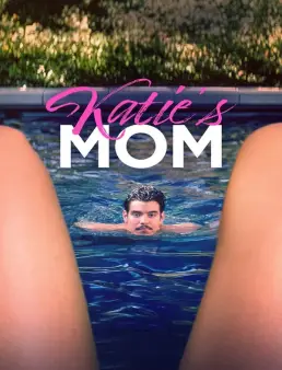 فيلم فيلم Katie's Mom 2023 مترجم 2023