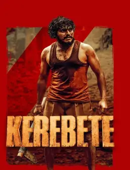 فيلم فيلم Kerebete 2024 مترجم 2024